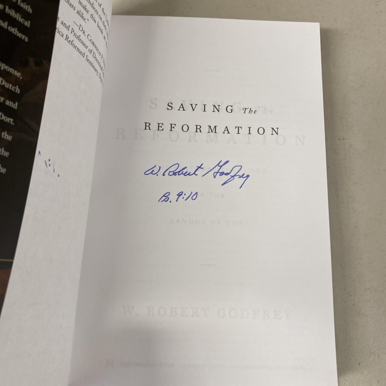 Saving The Reformation: The Pastoral Theology o… by W. Robert Godfrey Signed