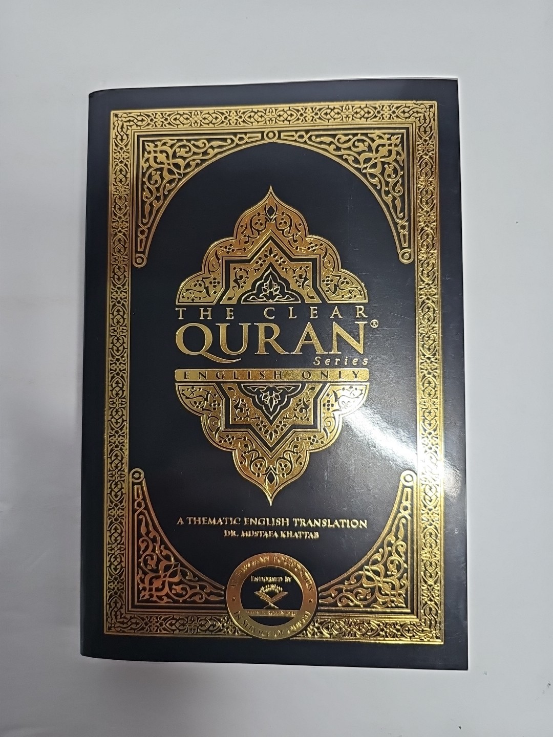 The Clear Quran : A Thematic English Translation by Dr. Mustafa Khattab
