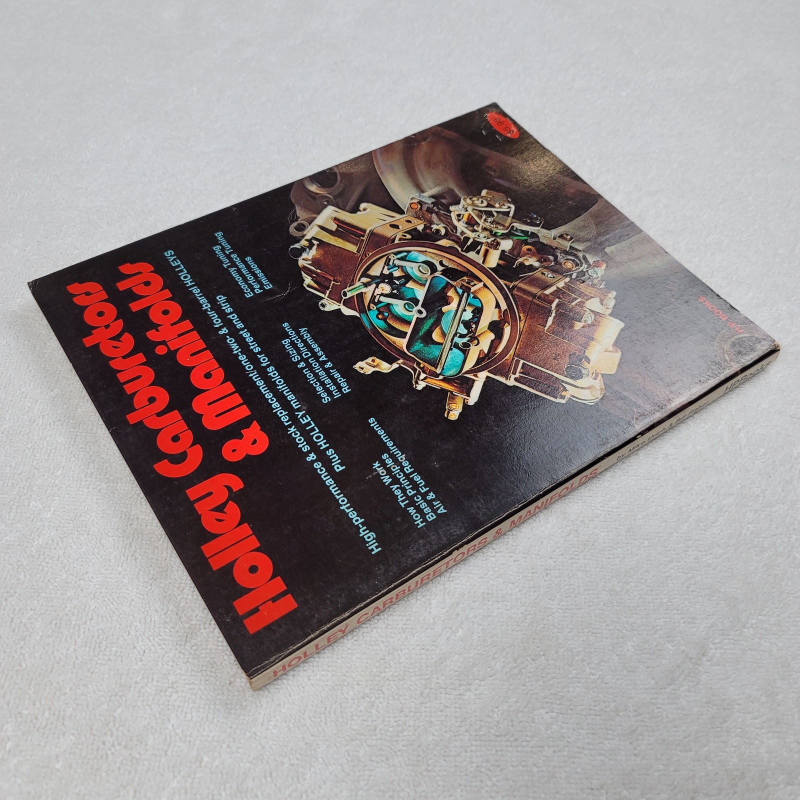 Holley Carburetors and Manifolds by Mike Urich & Bill Fisher – PB 210 Pages