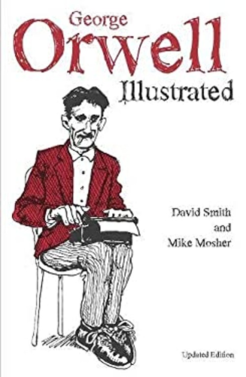 George Orwell Illustrated Paperback David Smith
