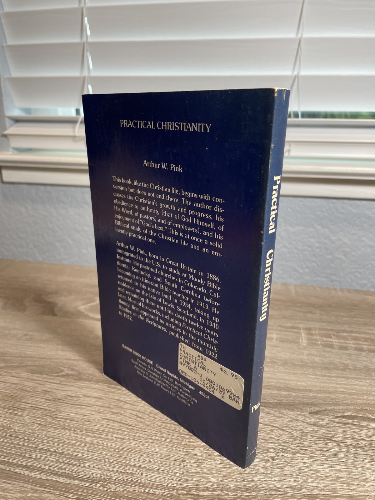 Practical Christianity By Arthur W. Pink PB.