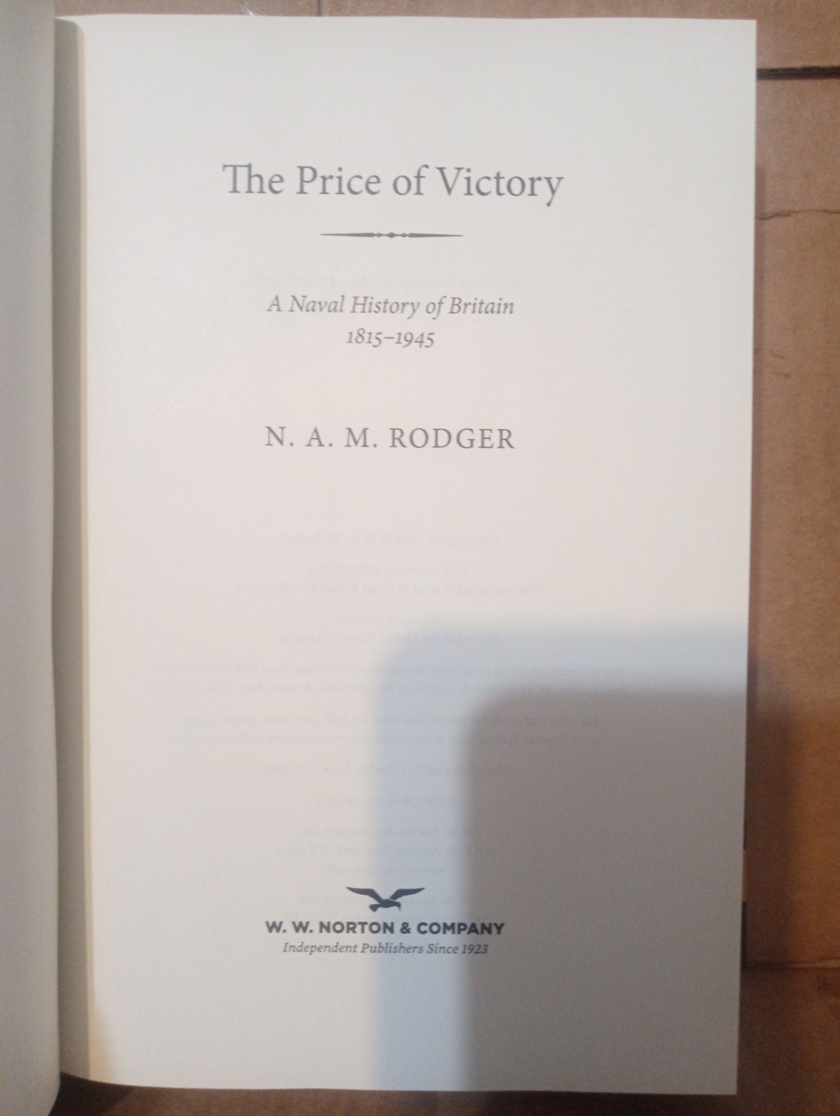 The Price of Victory: A Naval History of Britain: 1815 – 1945–N.A.M. RODGER–HC