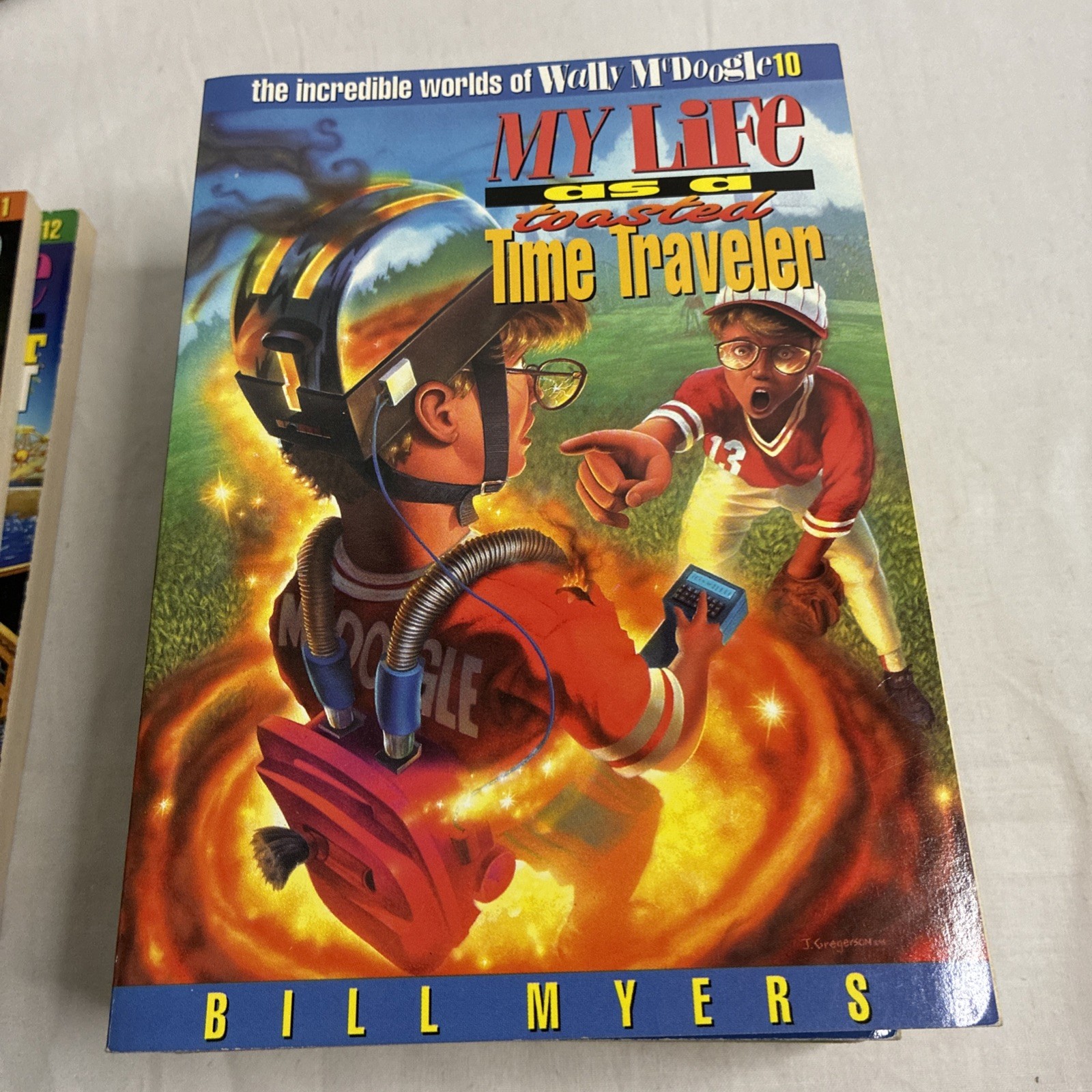 Incredible Worlds of Wally McDoogle My Life As Books 1-12 Bill Myers Missing 3&7
