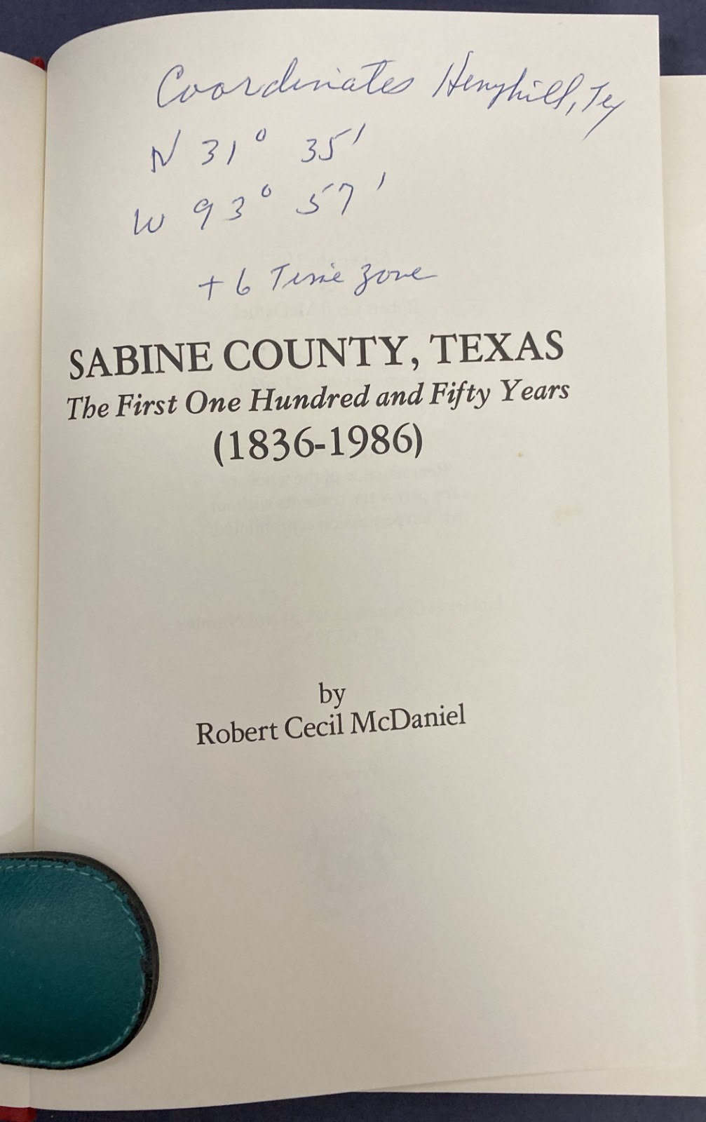 Sabine County, TX: The First 150 Years (1836-1986), McDaniel, 1987,HB,VG, 260618