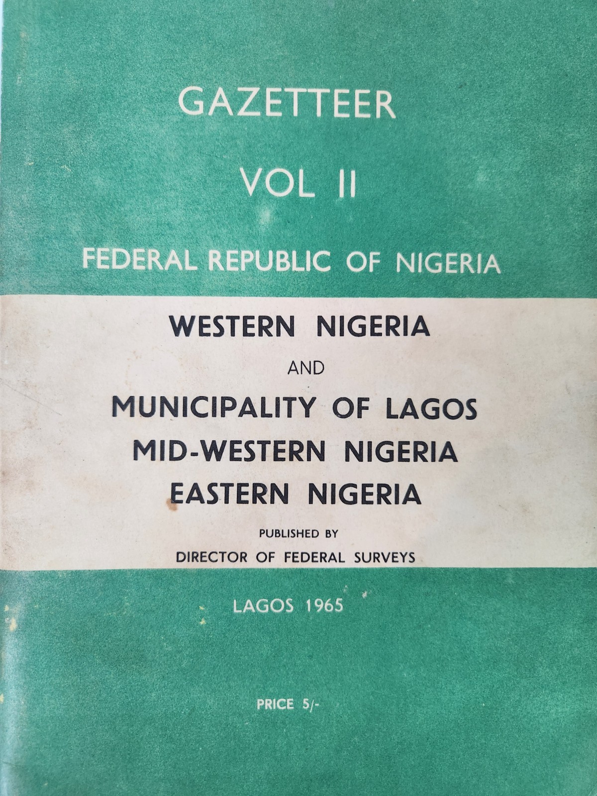 Gazetteer Vol II Nigeria Lagos 1965 Fold Out Map Federal Survey Book 176 Pages