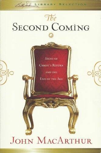 The Second Coming: Signs of Christ’s Return and the End of the Age – GOOD
