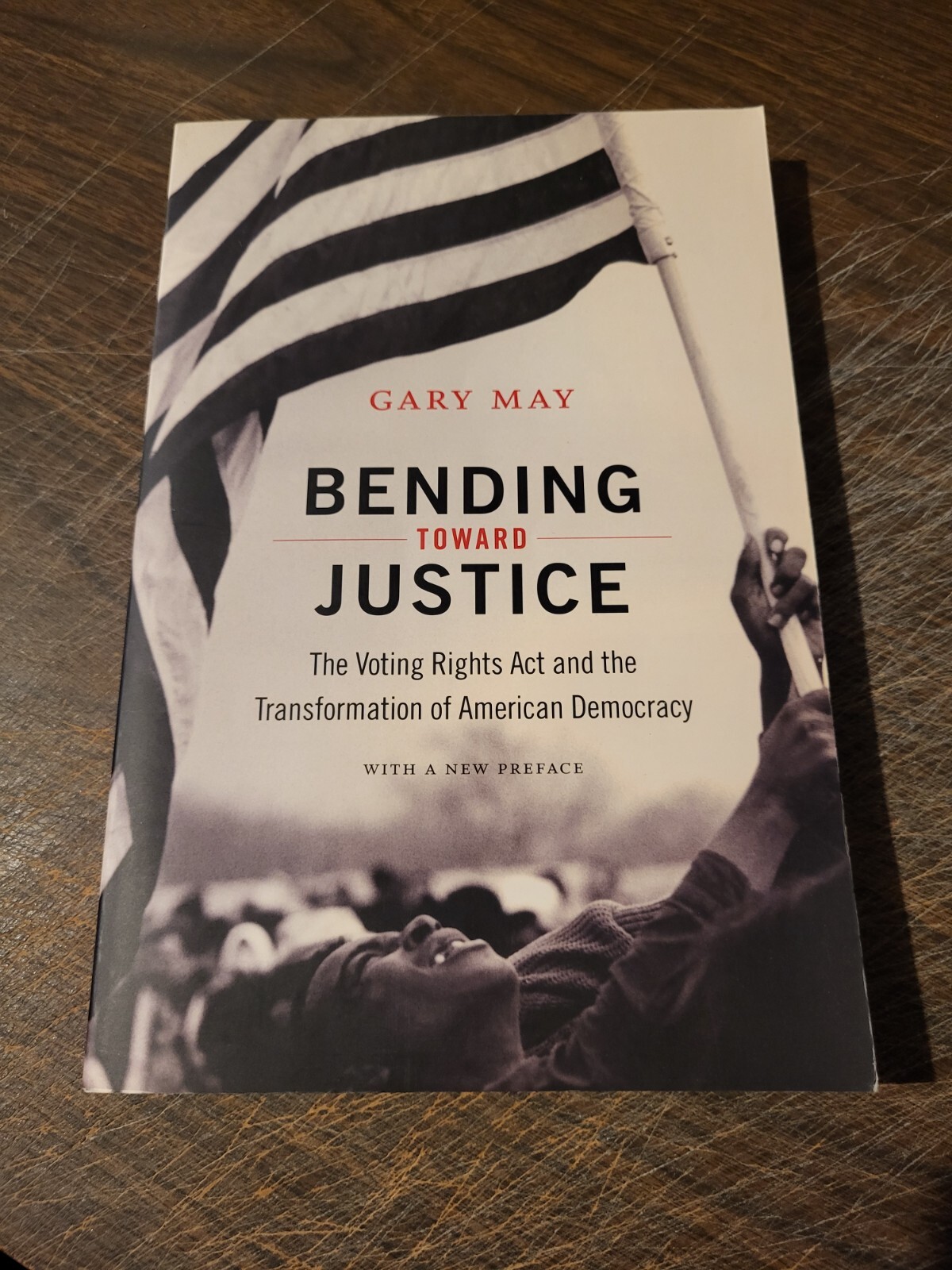 Bending Toward Justice by Gary May (Paperback, 2013, Duke University Press)