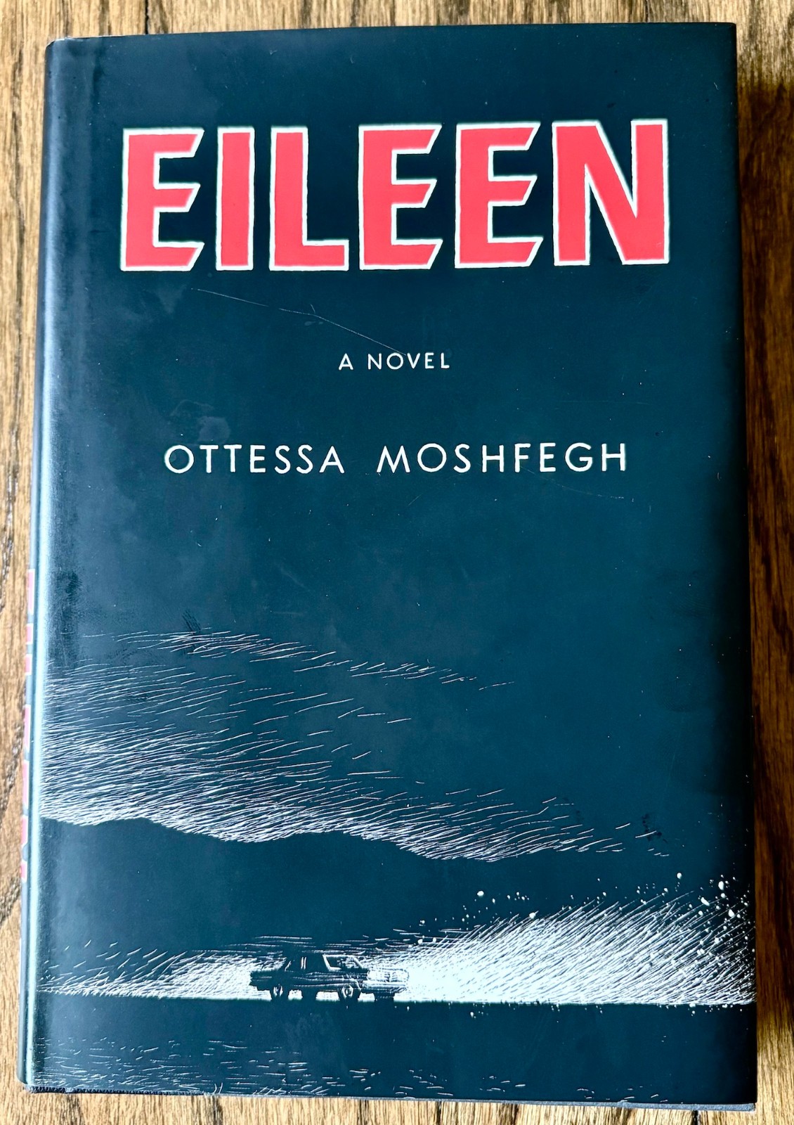 Ottessa Moshfegh, Eileen [Penguin Press HC w/DJ First Edition Second Print VG+]