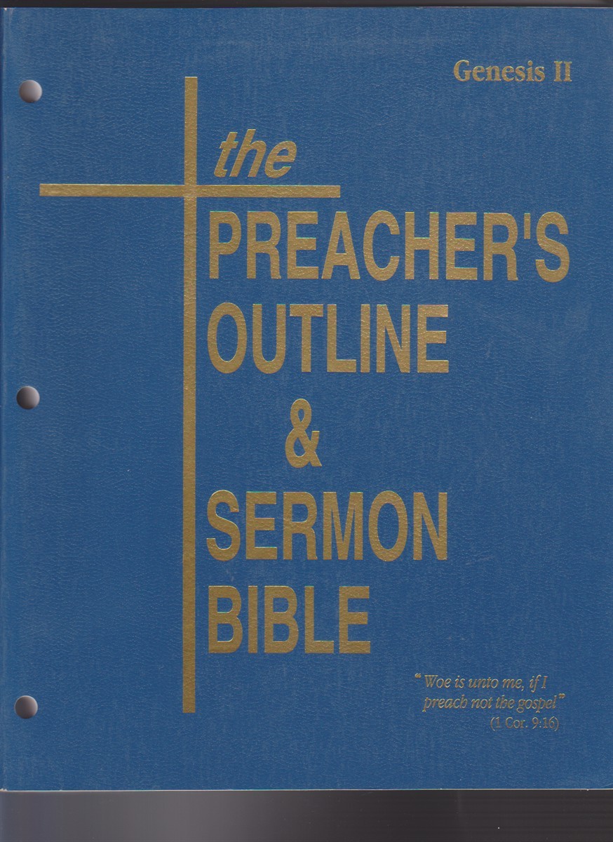 The Preacher’s Outline & Sermon Bible Genesis Vol. 2