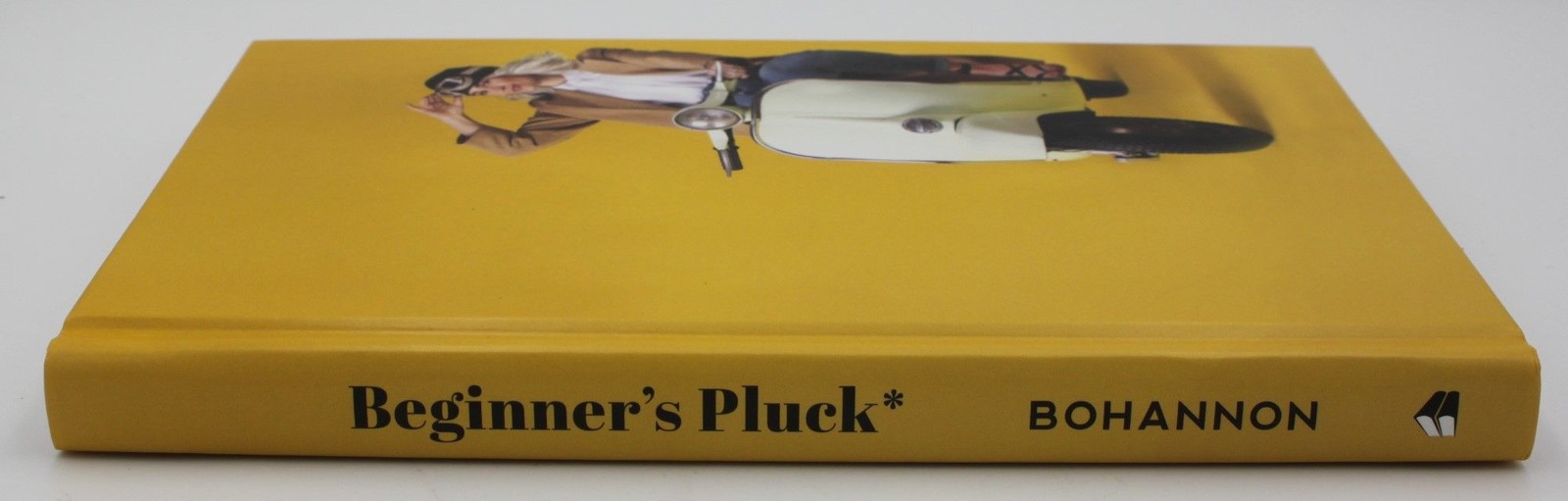 Beginner’s Pluck Bohannon Hardcover 2019 Liz Forkin Baker Books Yellow SelfHelp