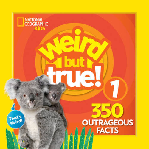 Weird But True 1: Expanded Edition – Paperback – GOOD