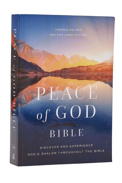 Peace of God Bible : Discover and Experience God’s Shalom Throughout the Bibl…