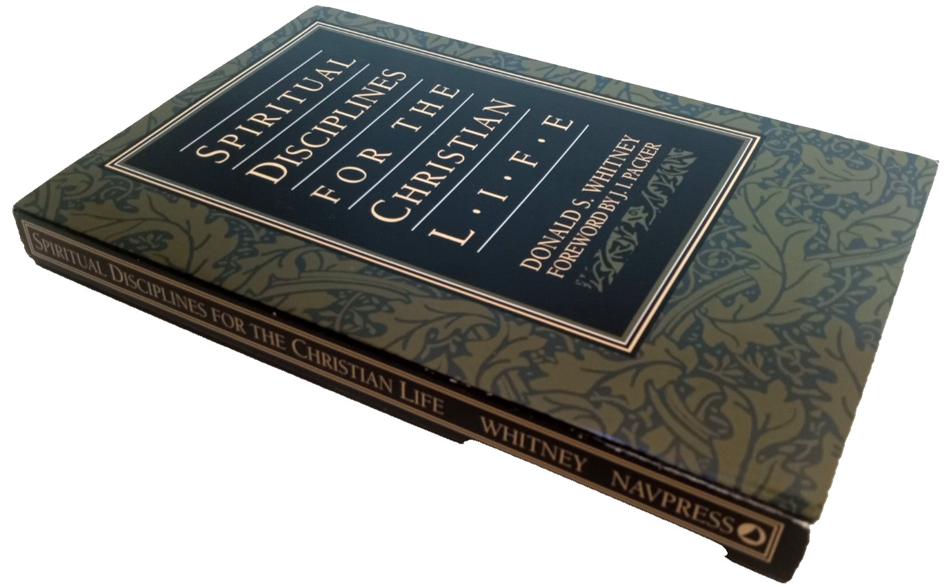 Spiritual Disciplines for the Christian Life by Donald S. Whitney Softcover Book