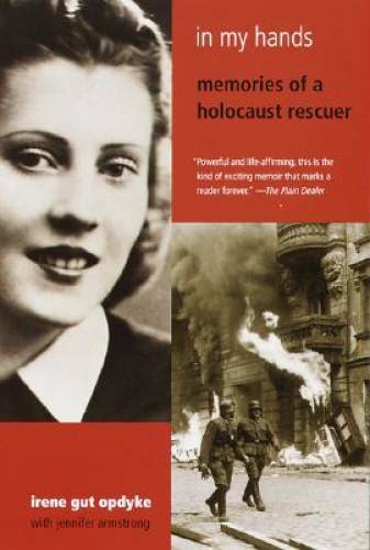 In My Hands: Memories of a Holocaust Rescuer – Paperback – GOOD