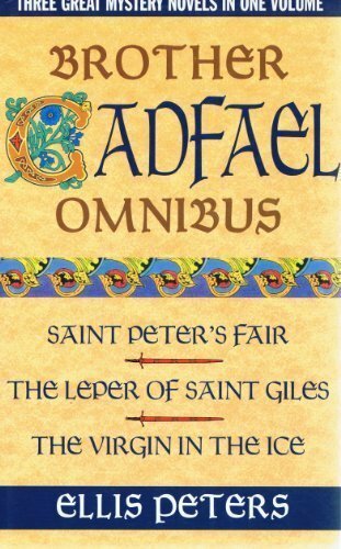 Brother Cadfael Omnibus 2: „St.Peter’s Fair“, „Lepe… by Peters, Ellis Hardback