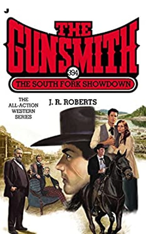 The South Fork Showdown Mass Market Paperbound J. R. Roberts