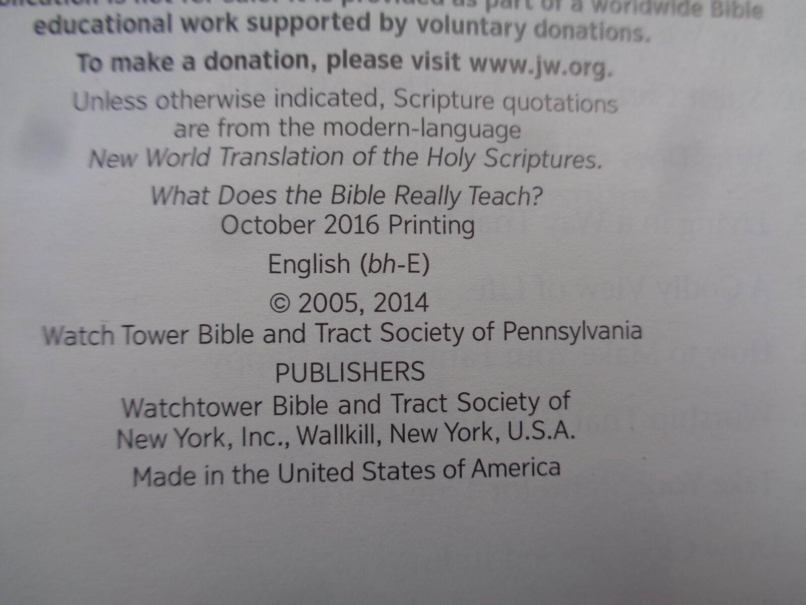 „WHAT DOES THE BIBLE REALLY TEACH?“. 2016. 223 pages. Paperback. Watchtower
