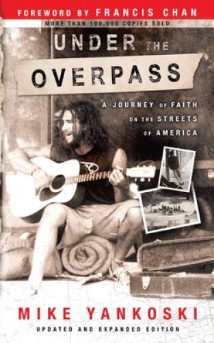 Under the Overpass: A Journey of Faith on the Streets of America – GOOD
