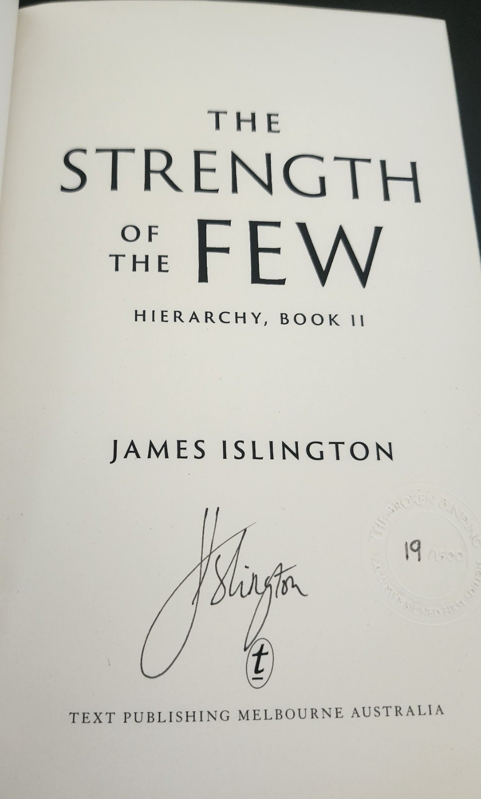 Will of the Many and Strength of the Few, James Islington, Signed Broken Binding
