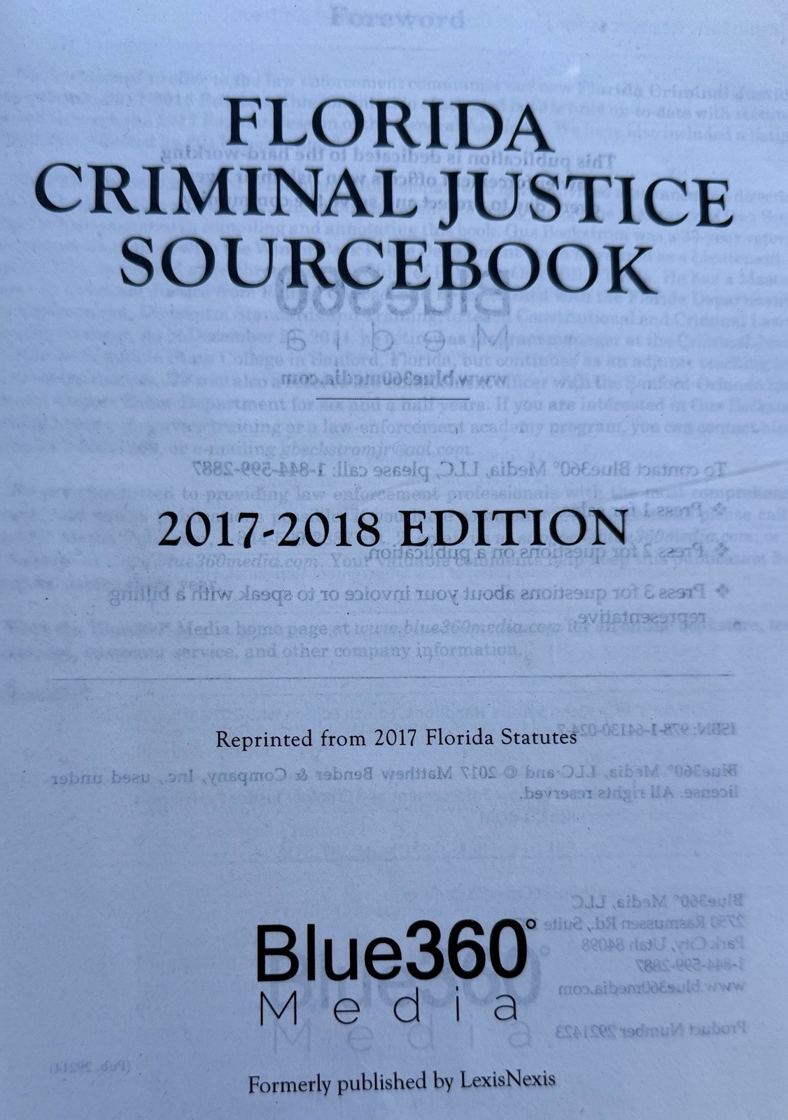 Florida Criminal Justice Sourcebook : 2017-2018 Edition Blue360 Media Statutes
