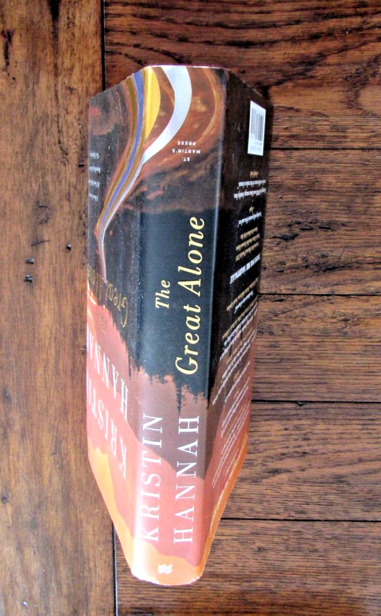 The Great Alone : A Novel by Kristin Hannah (2018, Hardcover) 1ST 1ST Printing