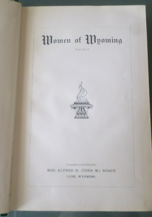 Women Of Wyoming – Volume 2 – Cora M Beach – 1927