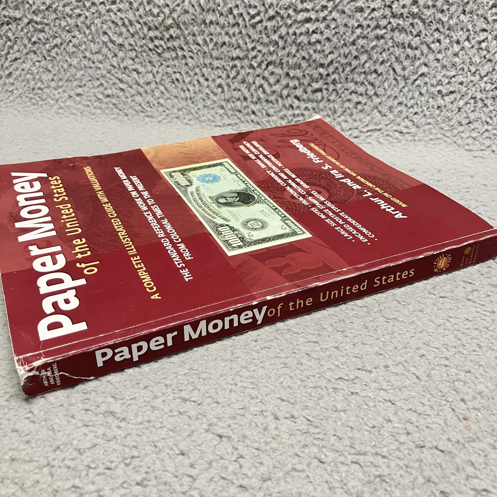Paper Money of the United States by Arthur And Ira Friedberg
