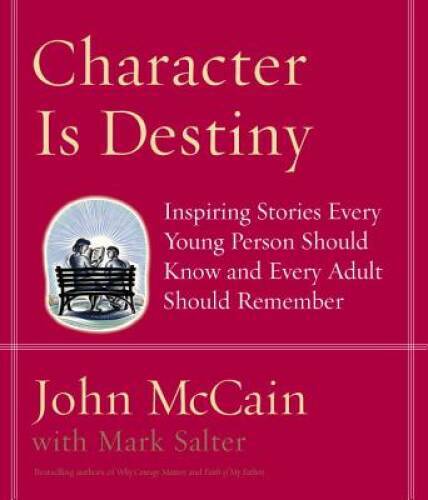 Character Is Destiny: Inspiring Stories Every Young Person Should Know an – GOOD