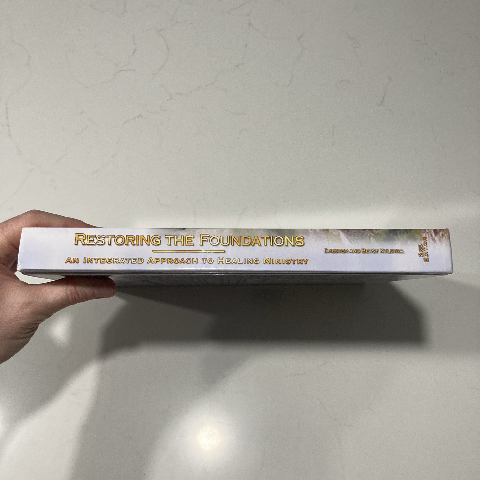 Restoring the Foundations: An Integrated Approach to Healing Ministry 2nd Ed HC