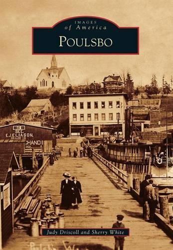 Judy Driscoll Sherry White Poulsbo (Paperback)