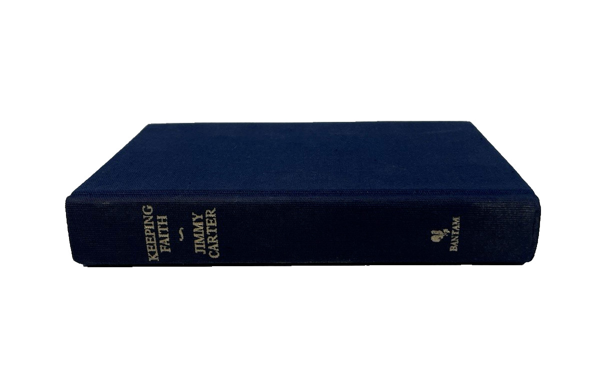Keeping Faith By Jimmy Carter, Limited Signed Edition, Bantam 1982