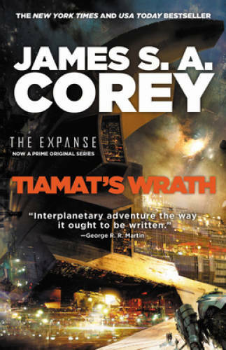Tiamat’s Wrath (The Expanse) – Paperback By Corey, James S. A. – GOOD