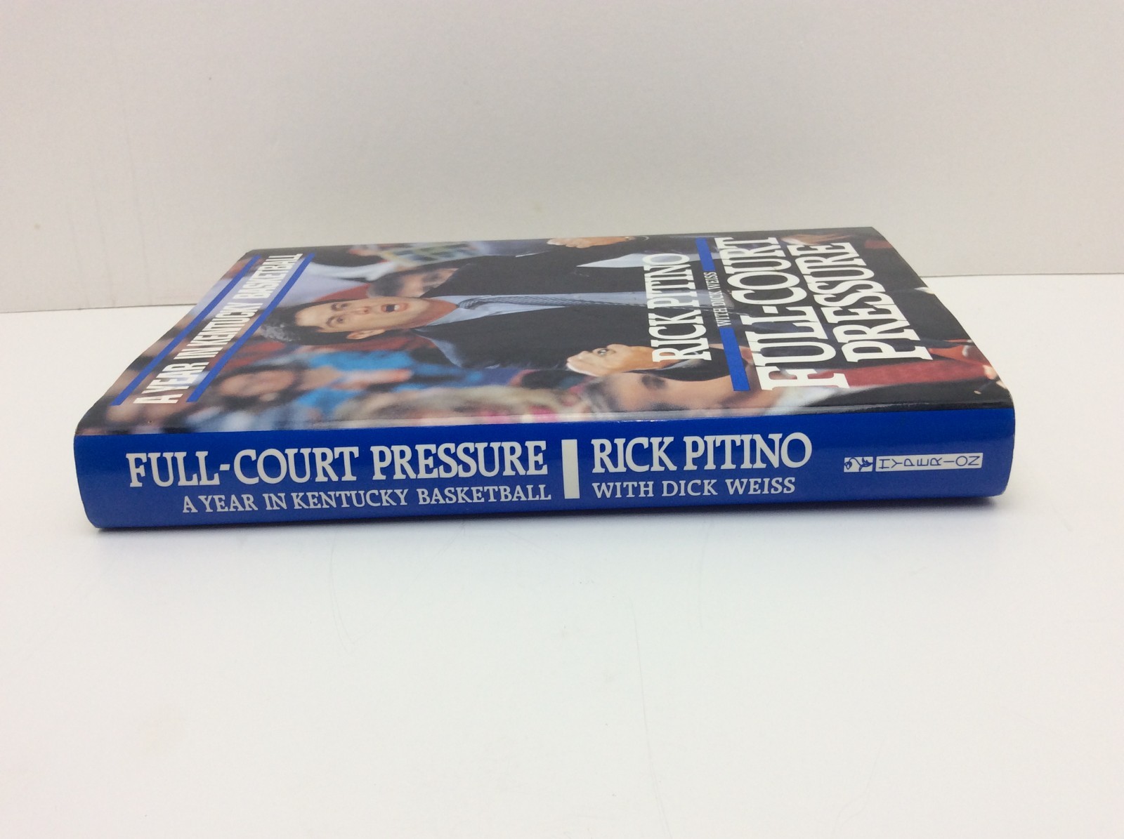 Full-Court Pressure: A Year In Kentucky Basketball – Book Signed By Rick Pitino