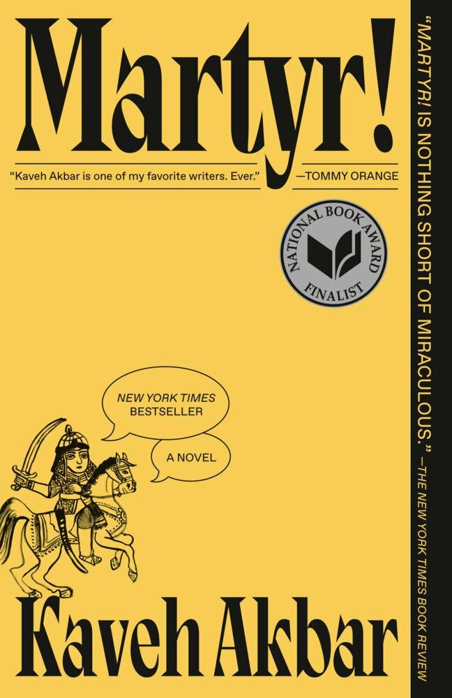 Kaveh Akbar Martyr! (National Book Award Finalist)