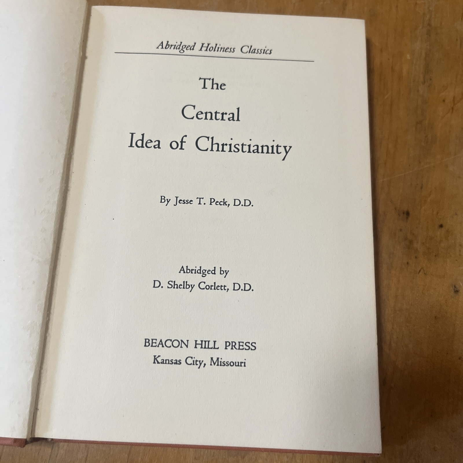 THE CENTRAL IDEA OF CHRISTIANITY Hard Back 1951