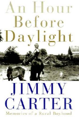An Hour Before Daylight: Memories of a Rural Boyhood – Hardcover – VERY GOOD