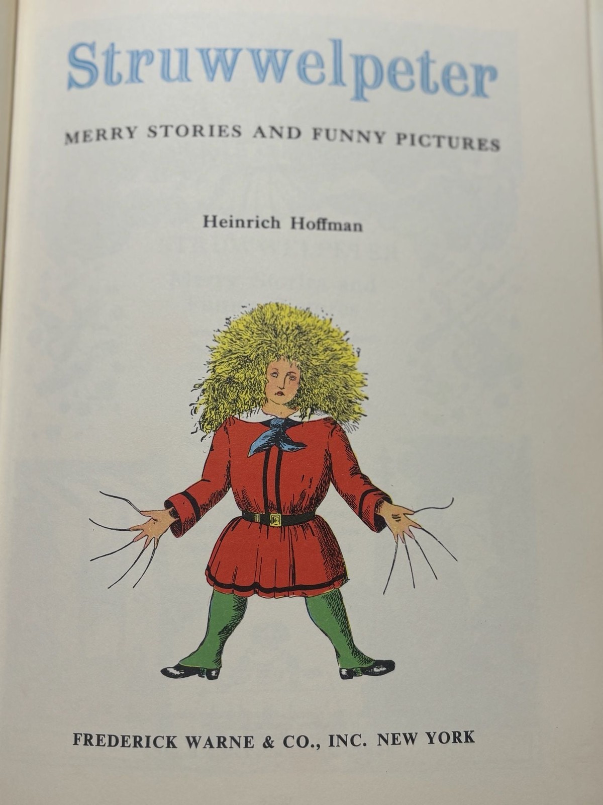 Struwwelpeter: Merry Stories and Funny Pictures by Heinrich Hoffmann