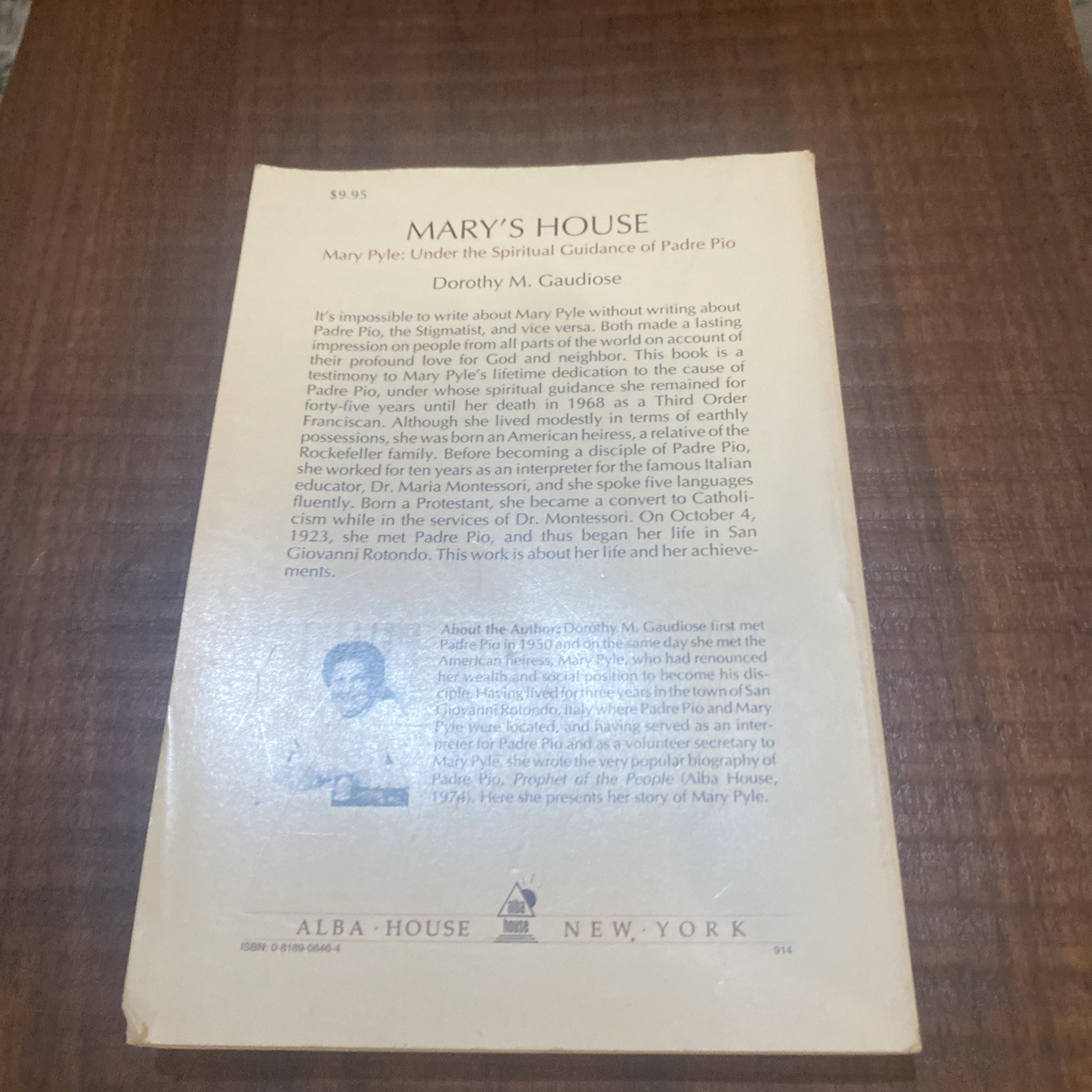 MARY’S HOUSE Dorothy M. Gaudiose SIGNED – MARY PYLE, PADRE PIO, FRANCISCAN NUN
