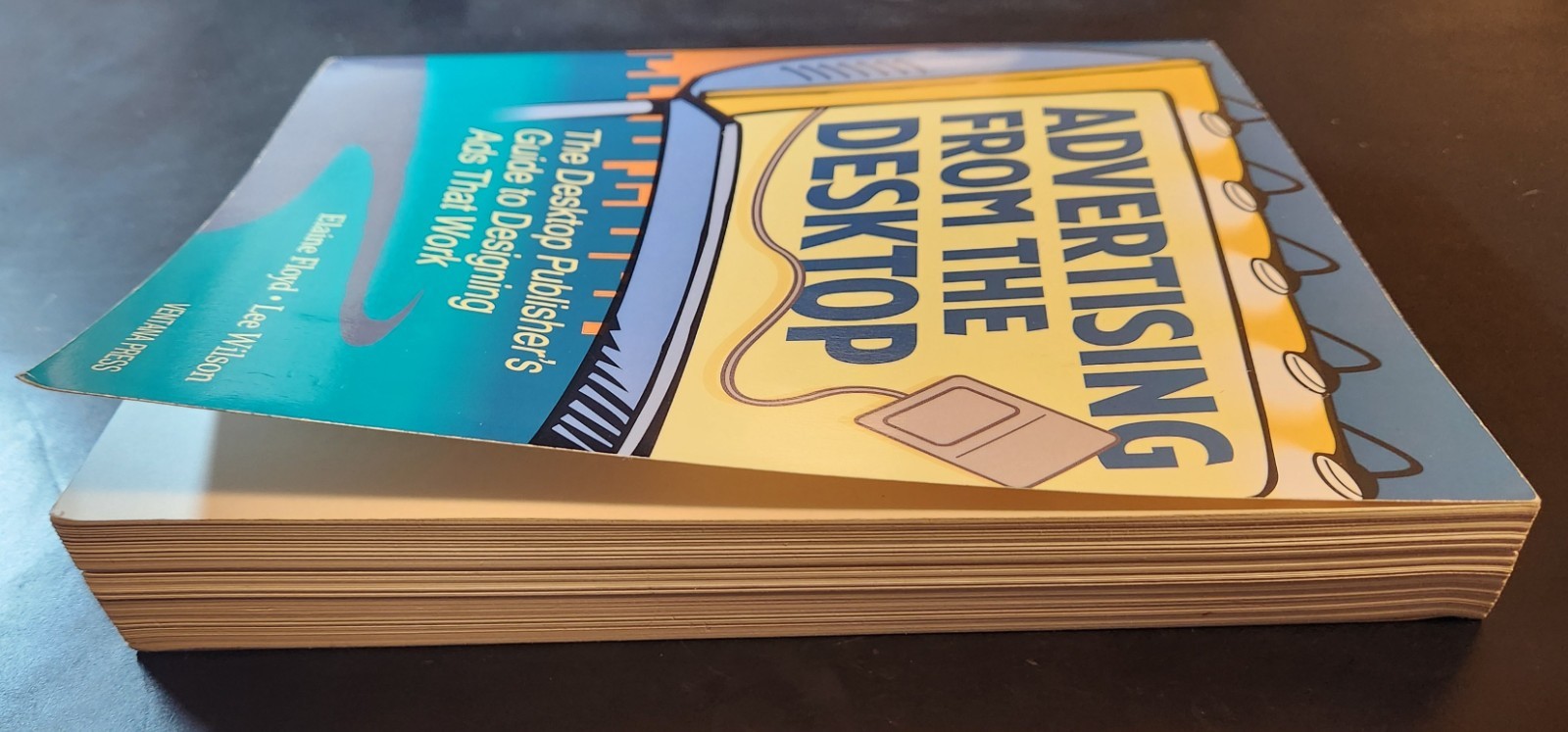 Advertising from the Desktop – Elaine Floyd and Lee Wilson – Paperback