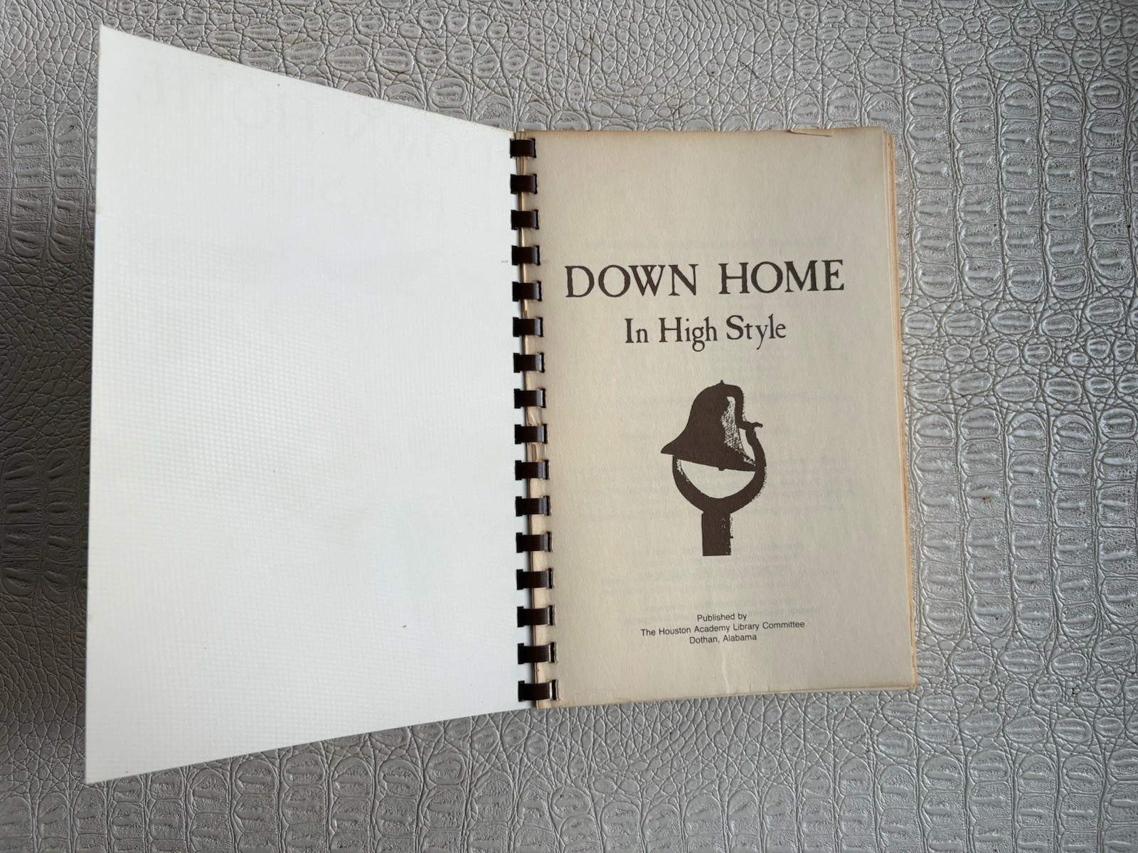 VTG Cookbook DOWN HOME IN HIGH STYLE 3rd Printing 1983 Dothan Alabama 396 Pages