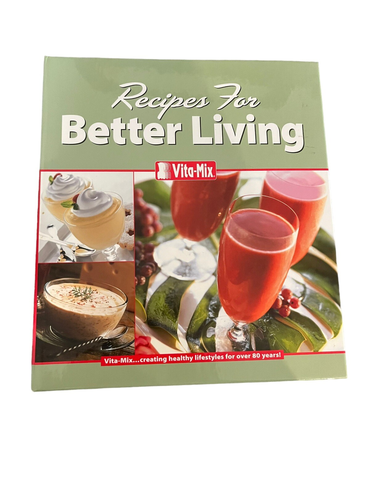 VTG 2002 Vita Mix Recipes For Better Living Hardcover Binder & Owner’s Manual