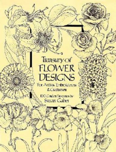 Treasury of Flower Designs for Artists, Embroiderers and Craftsmen (Dover – GOOD