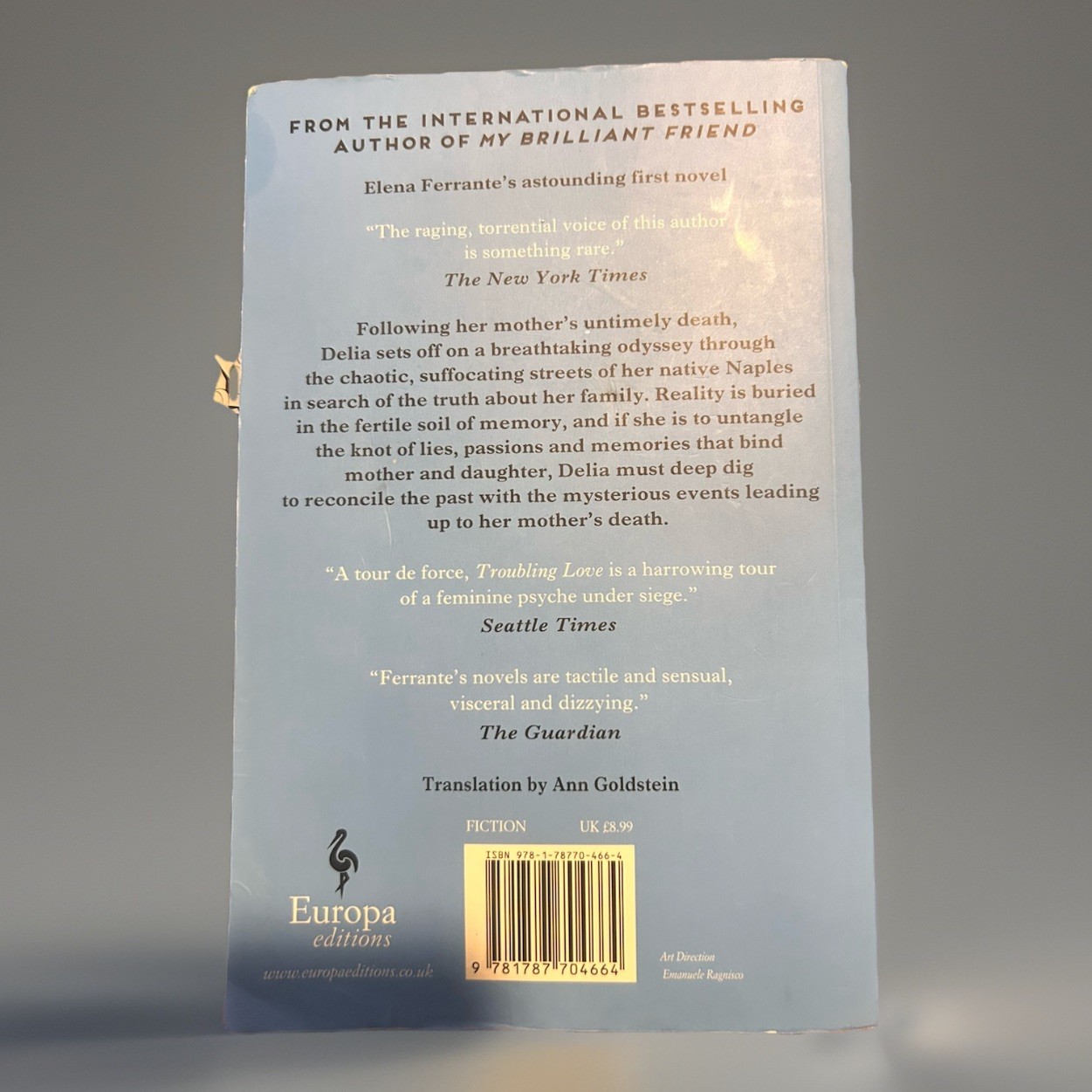 Troubling Love by the author of My Brilliant Friend by Elena Ferrante Paperback