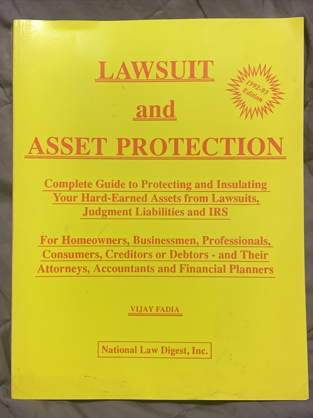 1992-93 Lawsuit and Asset Protection book manual Vijay Fadia 350 pages finance
