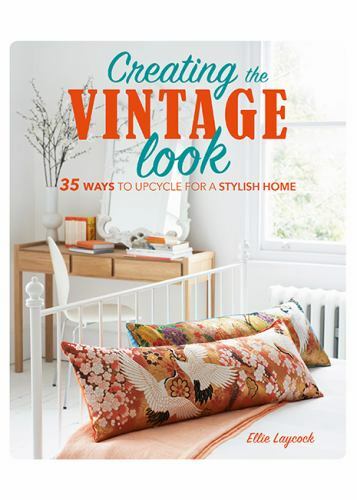 Creating the Vintage Look: 35 ways to upcycle for a stylish home by