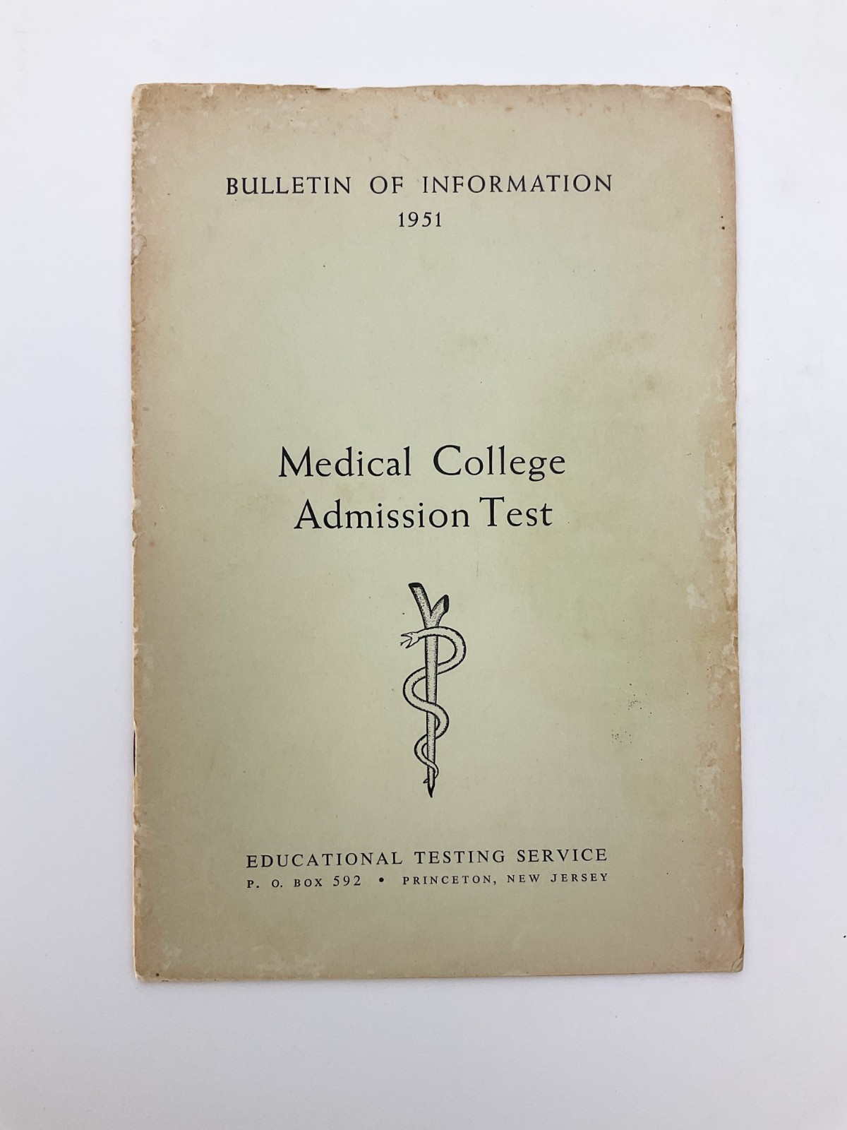Medical College Admission Test Bulletin of Information 1951 Educational Testing
