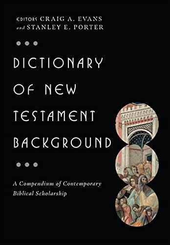 Dictionary of New Testament – Hardcover, by Evans Craig A.; – Very Good b