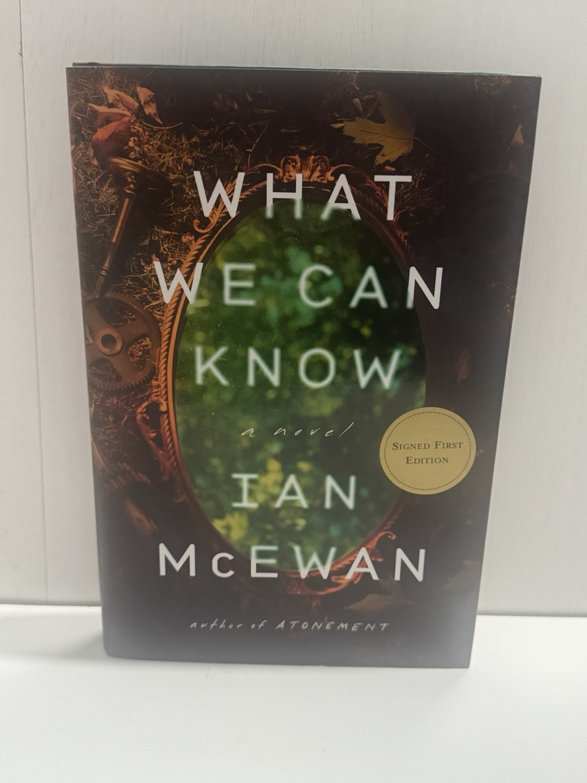 What We Can Know By Ian McEwan -Knopf, 2025 | SIGNED | First Edition Hardcover