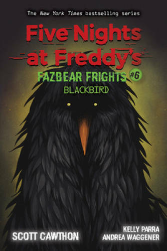 Blackbird (Five Nights at Freddy’s: Fazbear Frights #6) (6) – Paperback – GOOD