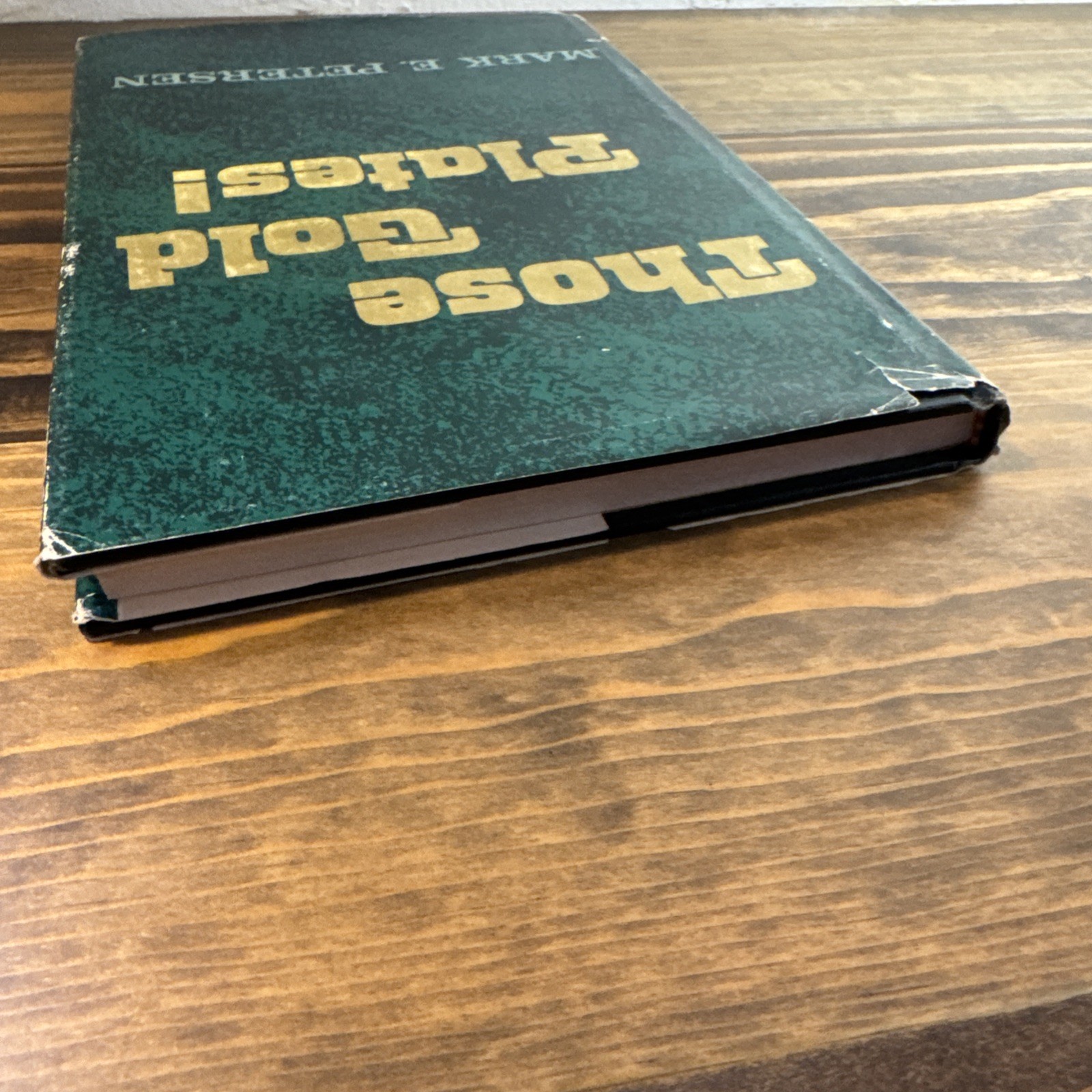 THOSE GOLD PLATES! By Mark E Petersen – Hardcover *Good Condition*